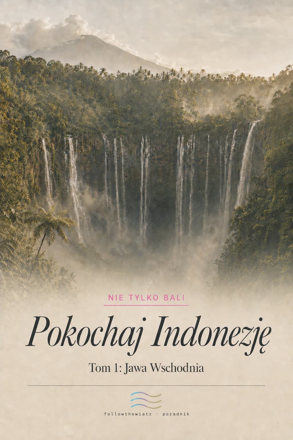 Tom 1: Jawa Wschodnia guide cover