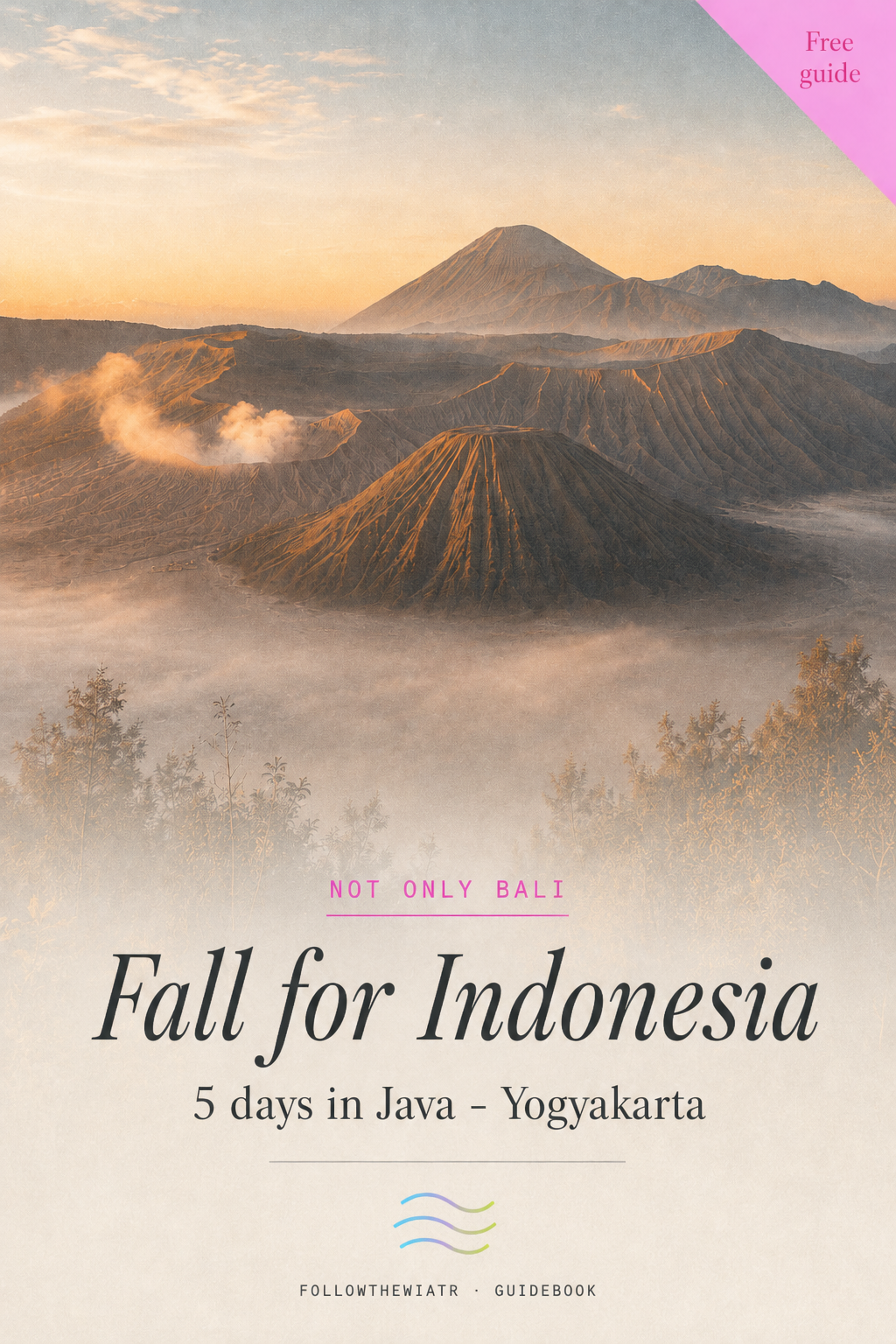 Cover of the free guide: 5 days on Java around Yogyakarta
